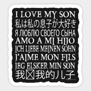 I LOVE MY SON... Sticker